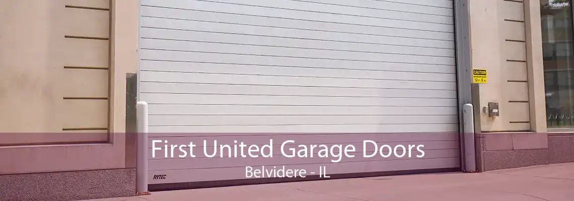 First United Garage Doors Belvidere - IL