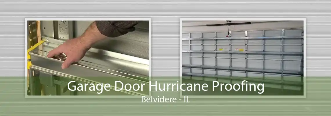 Garage Door Hurricane Proofing Belvidere - IL