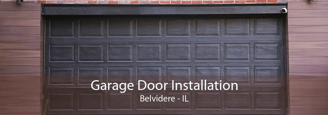 Garage Door Installation Belvidere - IL