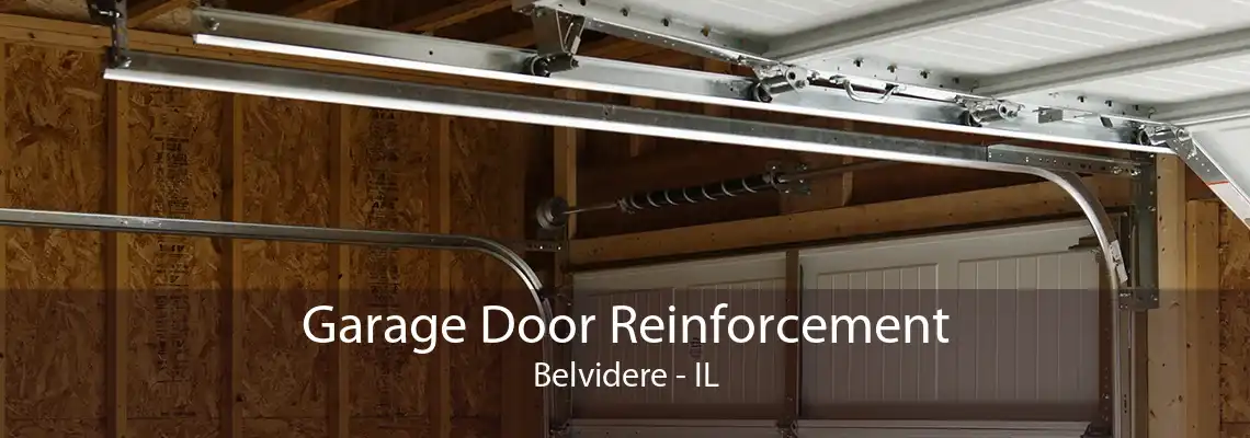 Garage Door Reinforcement Belvidere - IL